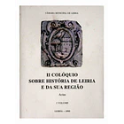 II Colóquio sobre História de Leiria e sua região 2