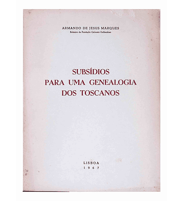 Subsídios para uma genealogia dos Toscanos