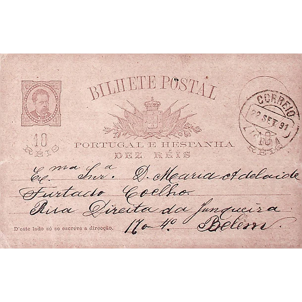 1891 Bilhete Postal Inteiro D. Luís I 10 r. Castanho escuro circulado em Lisboa para Belém