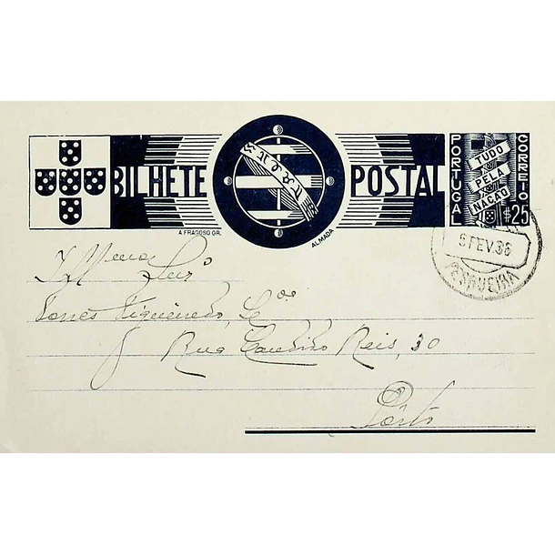 1936 Bilhete Postal Inteiro «Tudo pela Nação» de 25 c. azul enviado de São João da Pesqueira para o Porto