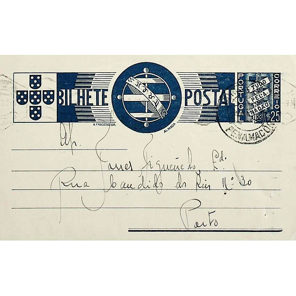 1936 Bilhete Postal Inteiro «Tudo pela Nação» de 25 c. azul enviado de Penamacor para o Porto