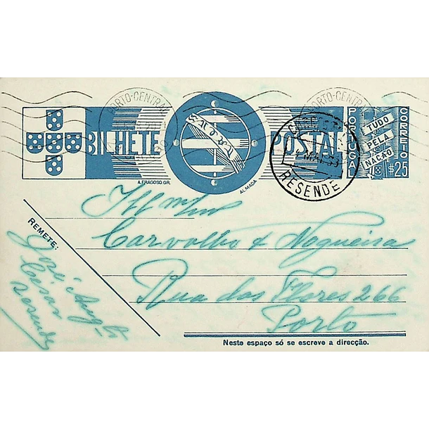 1939 Bilhete Postal Inteiro «Tudo pela Nação» de 25 c. azul enviado de Resende para o Porto 1