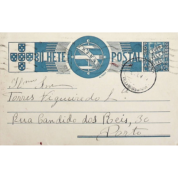 1937 Bilhete Postal Inteiro «Tudo pela Nação» de 25 c. azul enviado de Vila Nova do Paiva para o Porto