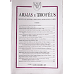 Armas e Troféus (VII a IX Séries)