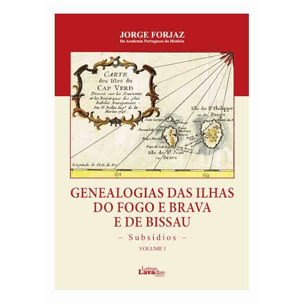 Genealogias das Ilhas do Fogo e Brava e de Bissau – Subsídios