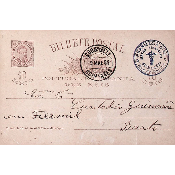 1889 Bilhete Postal Inteiro D. Luís I 10 r. Castanho escuro enviado de Guimarães para Cabeceiras de Basto