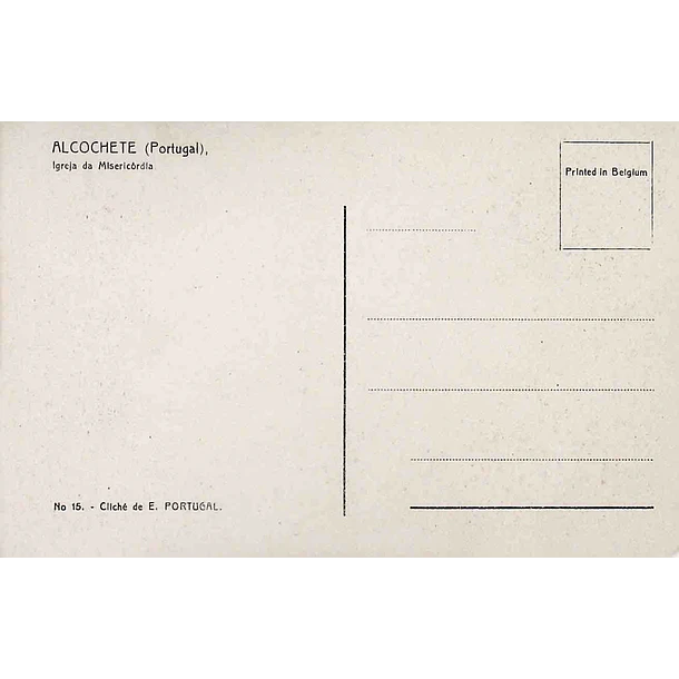 1930's Bilhete Postal de Alcochete. Igreja da Misericórdia