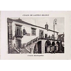 1940's Bilhete Postal de Castelo Branco. Domus Municipalis 1