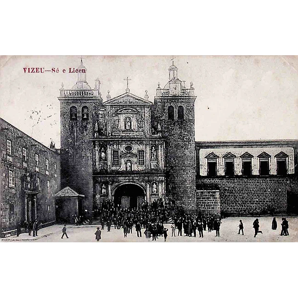 1910's Bilhete Postal de Viseu. Sé e Liceu