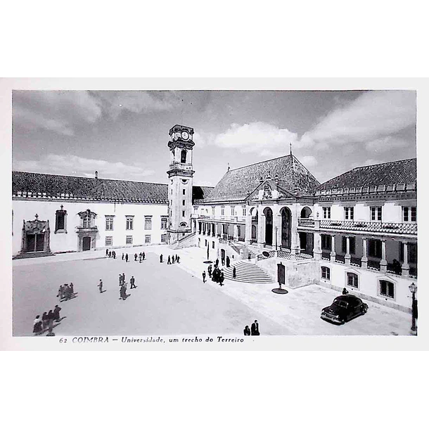1940's Bilhete Postal de Coimbra. Universidade, um trecho do Terreiro