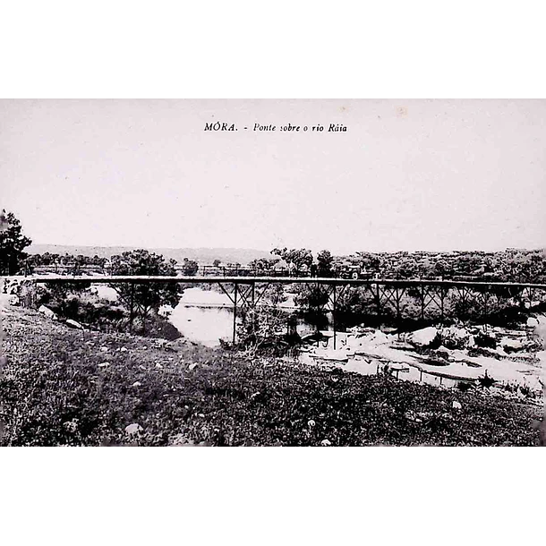 1930's Bilhete Postal de Mora. Ponte sobre o Rio Raia