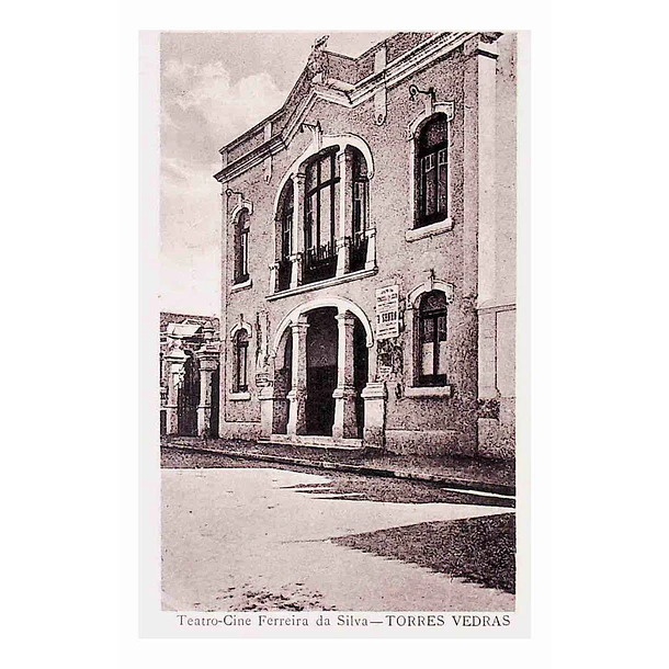 1925 Bilhete Postal de Torres Vedras. Teatro-Cine Ferreira da Silva