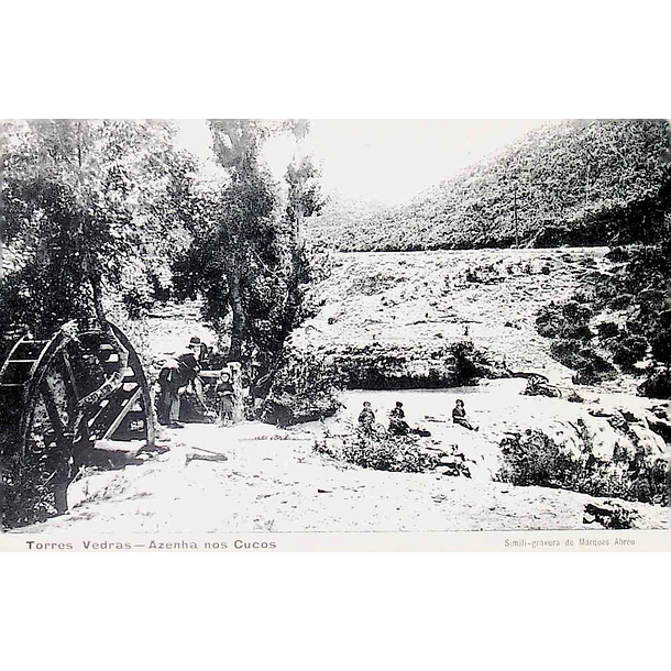 1910's Bilhete Postal de Torres Vedras. Azenha dos Cucos