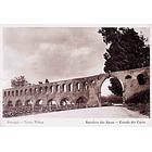 1940's Bilhete Postal de Torres Vedras. Aqueduto das Águas - Estrada dos Cucos 1
