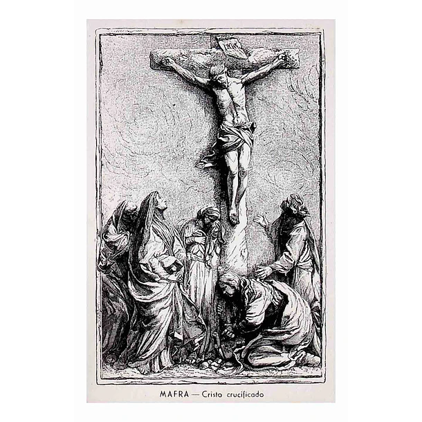 1930's Bilhete Postal. Gravura do Cristo Crucificado