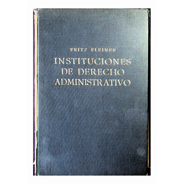Instituciones de Derecho Administrativo