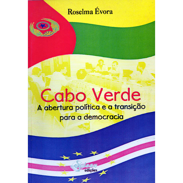 Cabo Verde. A abertura política e a transição para a democracia
