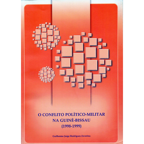 O conflito político-militar na Guiné-Bissau (1998-1999)
