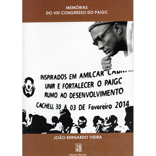 Memórias do VIII Congresso do PAIGC
