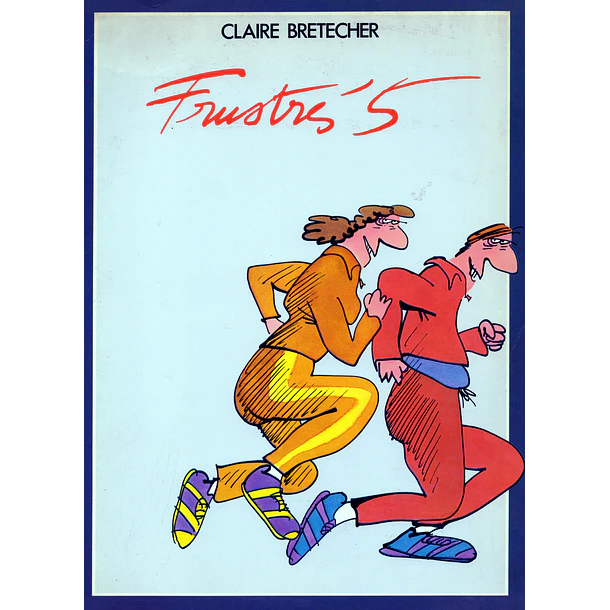 Les Frustrés 5
