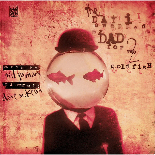 The day I swapped my dad for two goldfish 1