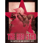 The Red Star. The Battle of Kar Dathra's Gate 1