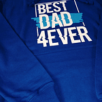 Polerón Dia Del Padre Best Dad Forever