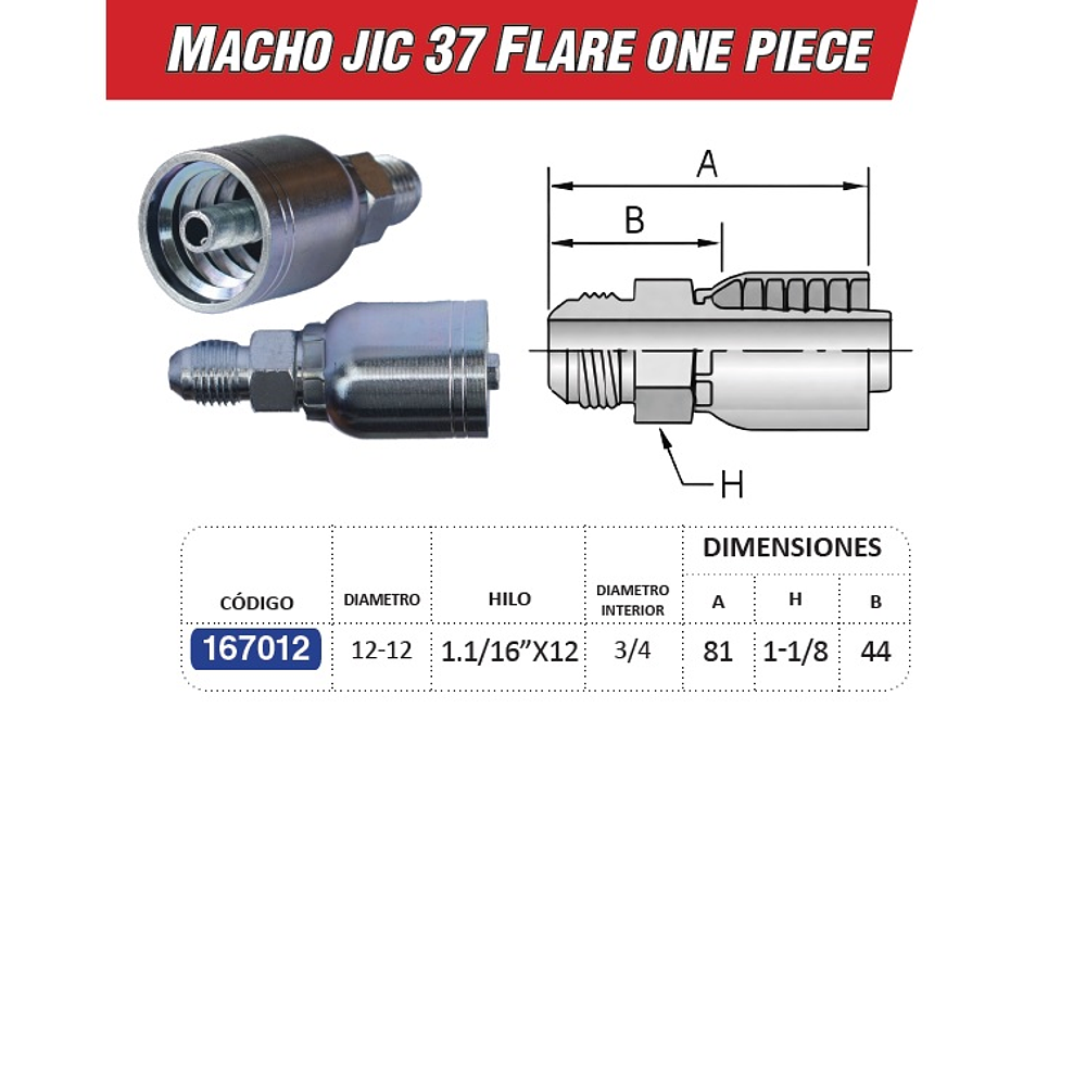 Conector Macho Jic 37 Flare One Piece 1.1/16 Pulgadas Hilo 12