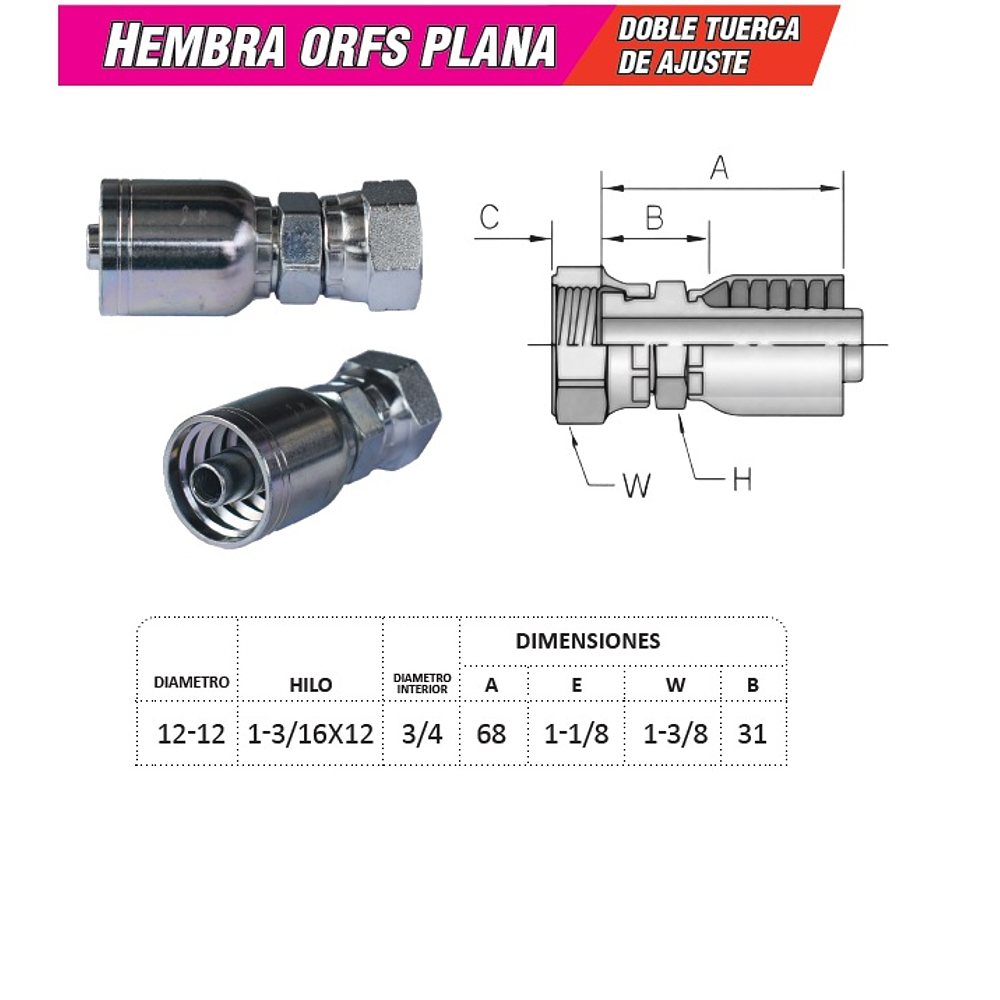 Conector Hidraulico Hembra ORFS 1-3/16 x 12 Doble Tuerca 