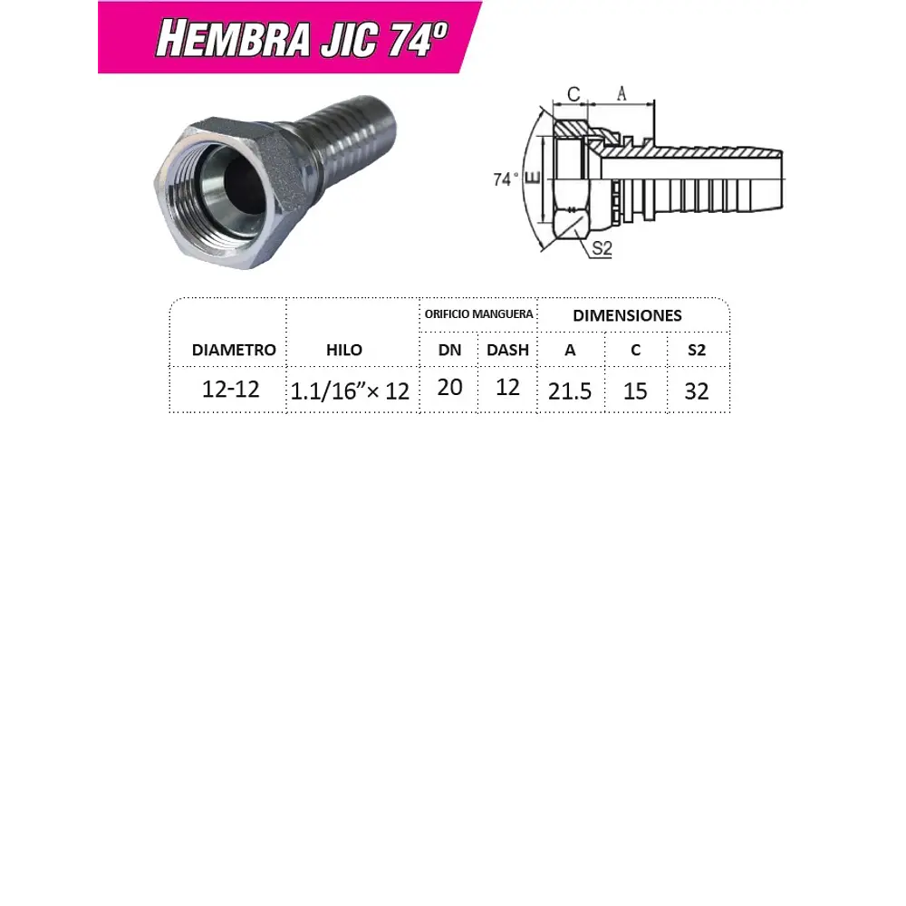 Conector Hidraulico 1.1/16 x 12 corto Hembra Jic 74