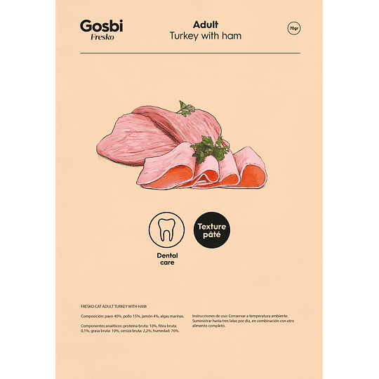 Alimento Húmedo Pavo & Jamón Gosbi Fresko Adulto