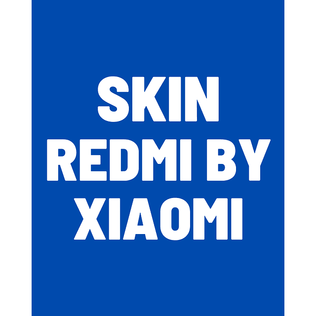 Skin Personalizado + Case Redmi by Xiaomi 