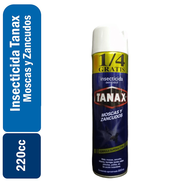 INSECTICIDA TANAX AEROSOL MOSCAS Y ZANCUDOS 220 CC