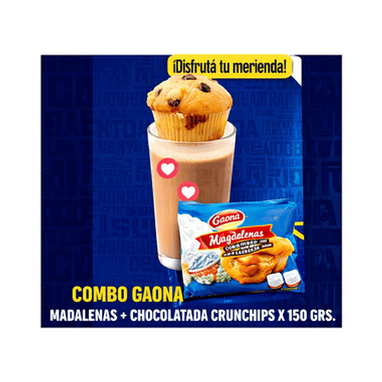 * COMBO GAONA * MADALENAS + CHOCOLATADA CRUNCHIPS X 150 GRS