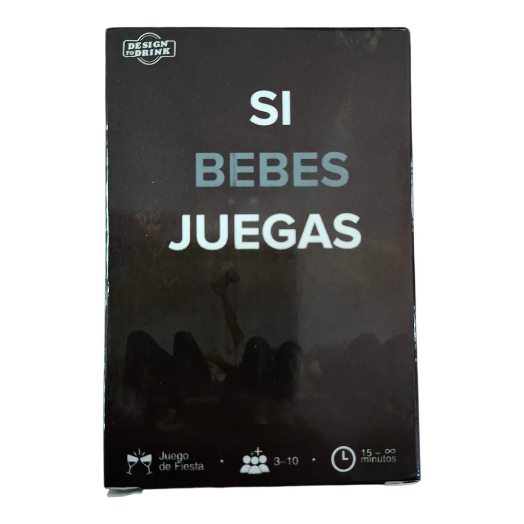 SI BEBES JUEGAS 1