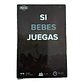SI BEBES JUEGAS - Miniatura 1