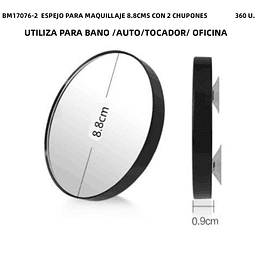 BM17076-2 ESPEJO 8.8CMS CON 2 CHUPONES 