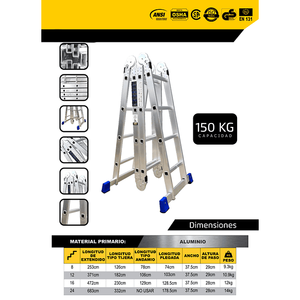 ESCALERA ALUMINIO MULTIUSOS 16 PASOS EXTENDIDA 472 cm TIPO TIJERA 230 cm ANDAMIO 129 cm PESO : 12kg SOPORTE 150kg 2