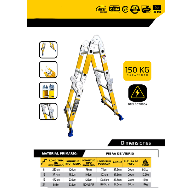 ESCALERA FIBRA DE VIDRIO MULTIUSOS 8 PASOS EXTENDIDA 253 cm TIPO TIJERA 126 cm ANDAMIO 78 cm PESO : 9.3kg SOPORTE 150kg 2