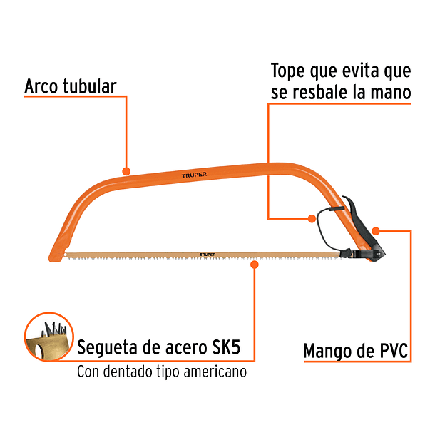 ARCO JARDINERO TUBULAR HOJA 30” 76cm CORTE 20cm TRUPER 2