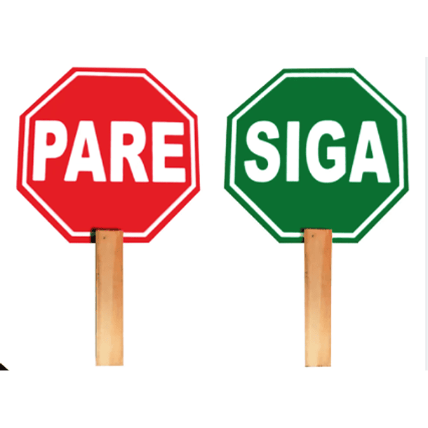 LETRERO DE SEÑAL VIAL: PARE/SIGA REVERSIBLE (MATERIAL MADERA). 