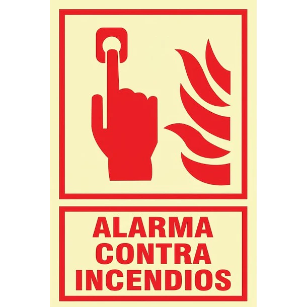 Señal fotoluminiscente o fluorescente 20X30cm con base o soporte de PVC, ALARMA CONTRA INCENDIO 