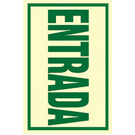 Señal de ENTRADA 20x30cm FOTOLUMINISCENTE O Fluorescente autoadhesivo