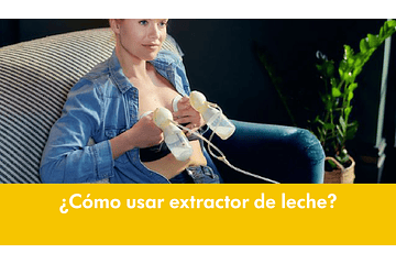 Cómo usar extractor de leche