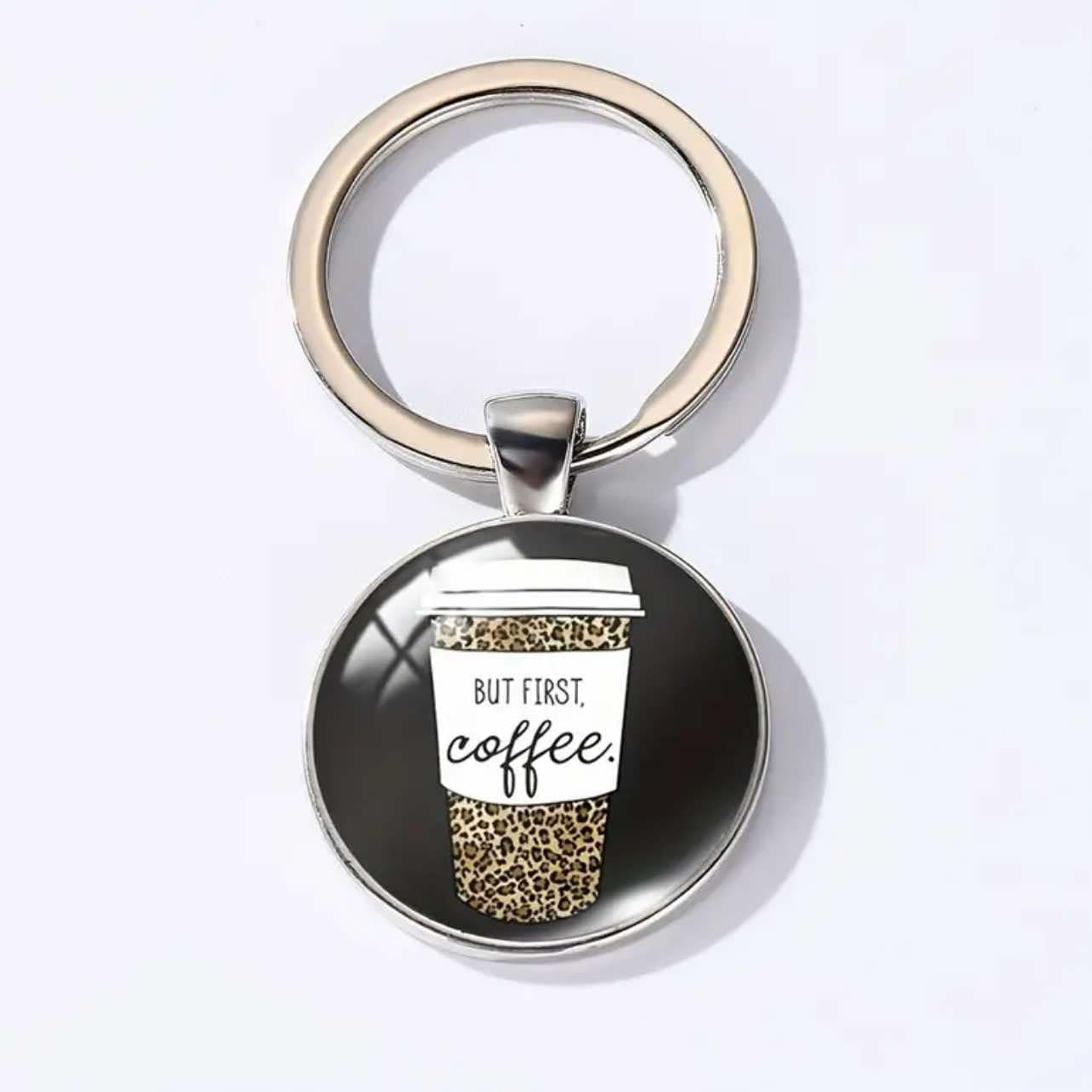 “But First, Coffee” Keychain – For the Coffee Lovers 1