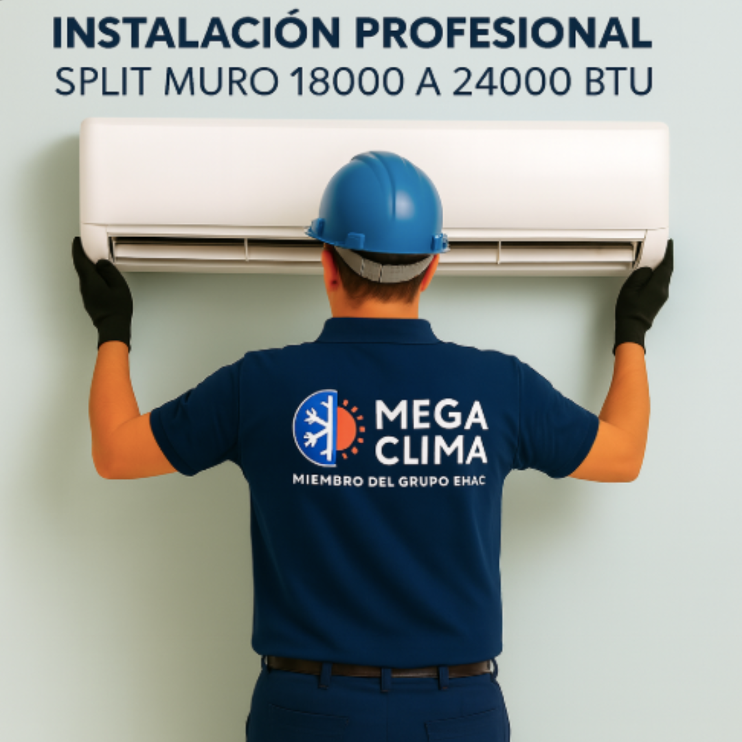 Instalación Profesional Aire Acondicionado Split Muro 18.000 a 24.000 BTU
