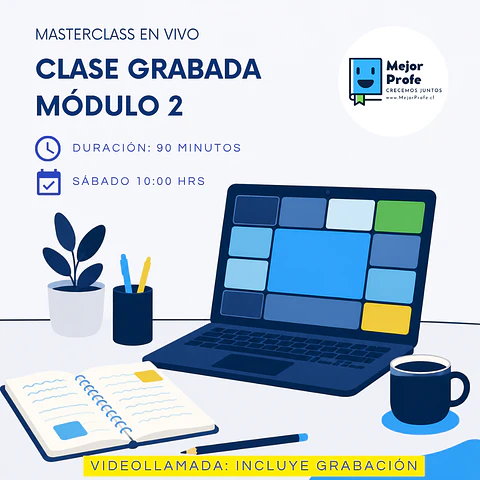 Masterclass en Vivo: Cómo preparar tu Clase Grabada (Módulo 2) del Portafolio Docente 2026