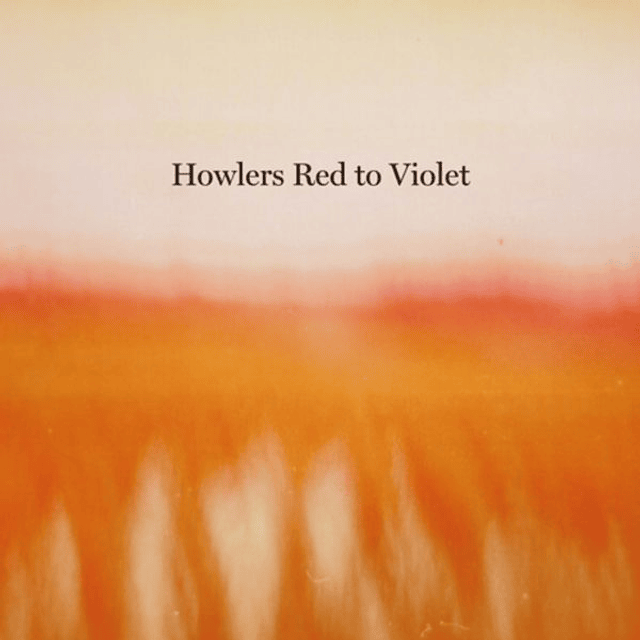 CD Howlers - Red To Violet