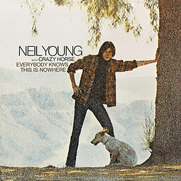 Vinilo Neil Young With Crazy Horse ‎– Everybody Knows This Is Nowhere