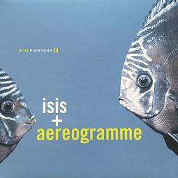 Vinilo Isis + Aereogramme ‎– In The Fishtank 14